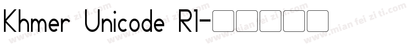 Khmer Unicode R1字体转换